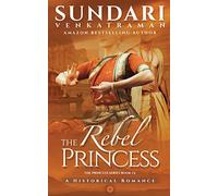 The Rebel Princess: A Historical Romance
