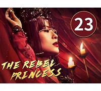 The Rebel Princess EP23