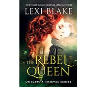 The Rebel Queen: 1 (Outlaw: A Thieves Series)