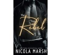 The Rebel (Redeeming a bad boy)