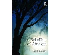 The Rebellion of Absalom