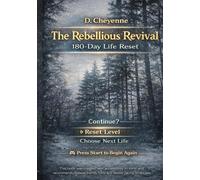 The Rebellious Revival: 180-Day Life Reset (Peaceful Direction)