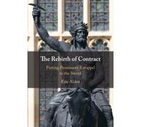 The Rebirth of Contract : Putting Promissory Estoppel to the Sword