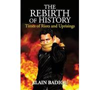 The Rebirth of History: Times of Riots and Uprisings