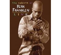 The Rebirth of Kirk Franklin Live
