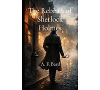 The Rebirth of Sherlock Holmes: A Novel (1)