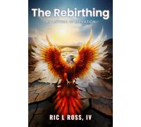 The Rebirthing: An Anthem of Elevation