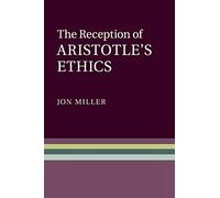 The Reception of Aristotle's Ethics