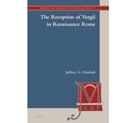 The Reception of Vergil in Renaissance Rome: 27 (Medieval and Renaissance Authors and Texts)