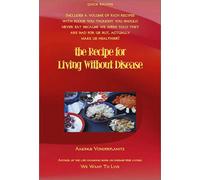 The Recipe for Living Without Disease
