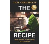 The Recipe: Measurements for Overcoming Life's Challenges