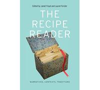 The Recipe Reader: Narratives - Contexts - Traditions