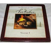 The Recipes of the Five Brothers Volume 1: Tuscan Family Recipes to Warm the Heart and Delight the Senses