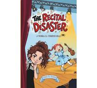 The Recital Disaster: A Tabitha M. Whitfield Story (Tabitha M. Whitfield's Disaster Series)