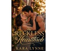 The Reckless Heartthrob (Unclaimed Hearts Series)