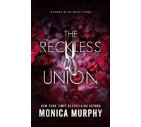 The Reckless Union (Wedded Bliss)