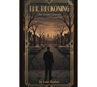 The Reckoning: A Braun Cases Novel: 4 (The Braun Cases)