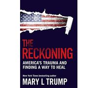 The Reckoning: America's Trauma and Finding a Way to Heal (Main)