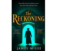 The Reckoning: An Intense Historical Spy Thriller Set in Regency Era London