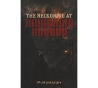 The Reckoning at Mourning Harbor