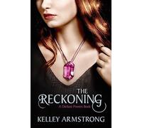 The Reckoning : Book 3 of the Darkest Powers Series