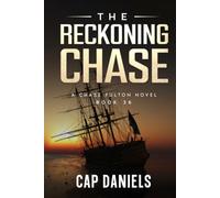 The Reckoning Chase: A Chase Fulton Novel