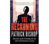 The Reckoning: Death and Intrigue in the Promised Land
