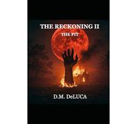 The Reckoning II: The Pit: 2