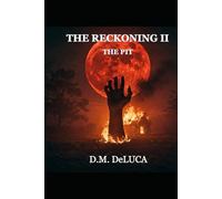 The Reckoning II: The Pit