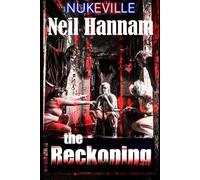The Reckoning: Nukeville Book 2