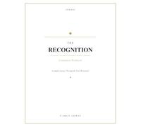 The Recognition Companion Workbook: A Guided Journey Through the Four Movements