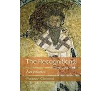 The Recognitions: ʼΑναγνώσεις