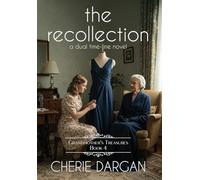 The Recollection: 4 (Grandmother's Treasures)
