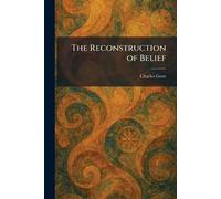 The Reconstruction of Belief
