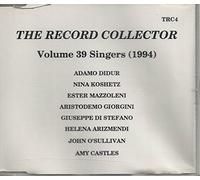The Record Collector, Volume 39, Singers, Opera, CD mastered from original vinyl recordings