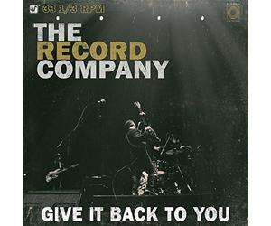 The Record Company - Give It Back To You [VINYL]