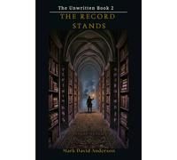 The Record Stands: The Unwritten Book 2