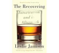 The Recovering: Intoxication and its Aftermath
