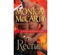 The Recruit: A Highland Guard Novel: 6