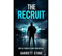The Recruit: A John Sterling Novel