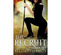 The Recruit: Book Two: 2 (The Recruit Series)