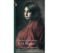 The Rector's Daughter (VMC) by F.M. Mayor (10-Aug-1987) Paperback
