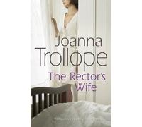 THE RECTORS WIFE by Joanna Trollope (1994) Paperback
