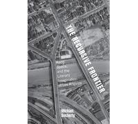 The Recursive Frontier : Race, Space, and the Literary Imagination of Los Angeles