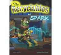 The Recyclables and Spark