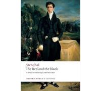 The Red and the Black: a Chronicle of the Nineteenth Ce - NEW Stendhal 2009
