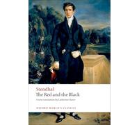 The Red and the Black A Chronicle of the Nineteenth Century