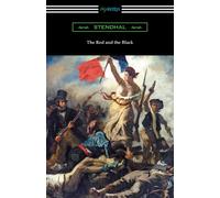 The Red and the Black : (Translated with an Introduction by Horace B. Samuel)