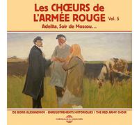 The Red Army Choir Vol.5 - Adelita, Soir De Moscou... by Red Army Choir