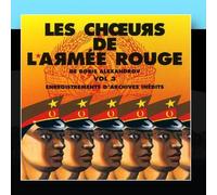 The Red Army Choirs Of Alexandrov (Les Choeurs De L'Armée Rouge D'Alexandrov) - The Best Of Vol. 3